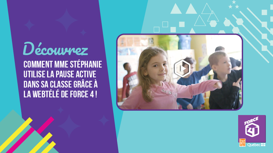 Force 4 - Découvrez les pauses actives