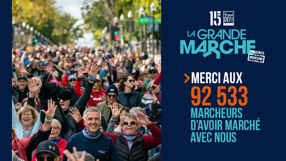 La Grande marche - Merci aux 92 533 marcheurs d'avoir marché avec nous