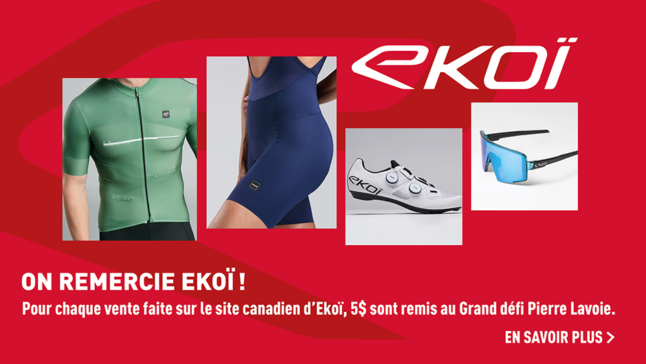 On remercie Ekoï! Pour chaque vente faite sur le site canadien de Ekoï, 5$ sont remis au Grand défi Pierre Lavoie