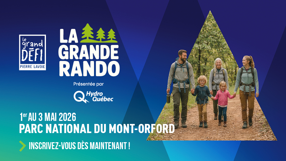 La Grande rando - 1er au 3 mai 2026, inscrivez-vous maintenant!